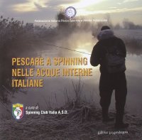 Pescare a spinning nelle acque interne italiane
