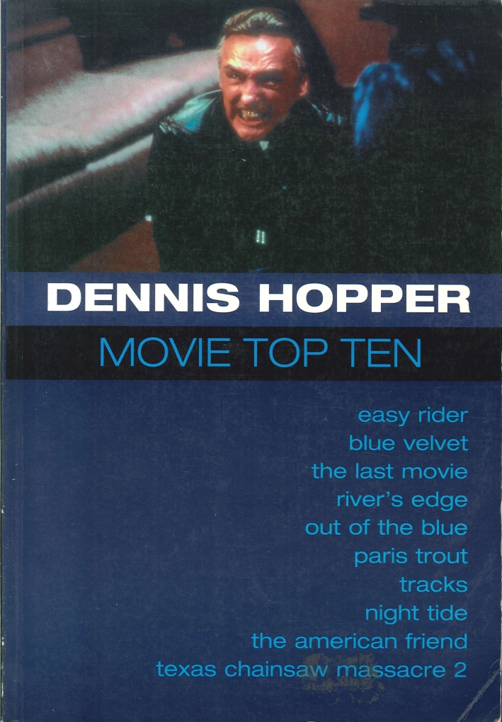 Dennis Hopper: Movie Top Ten