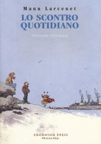 Lo scontro quotidiano