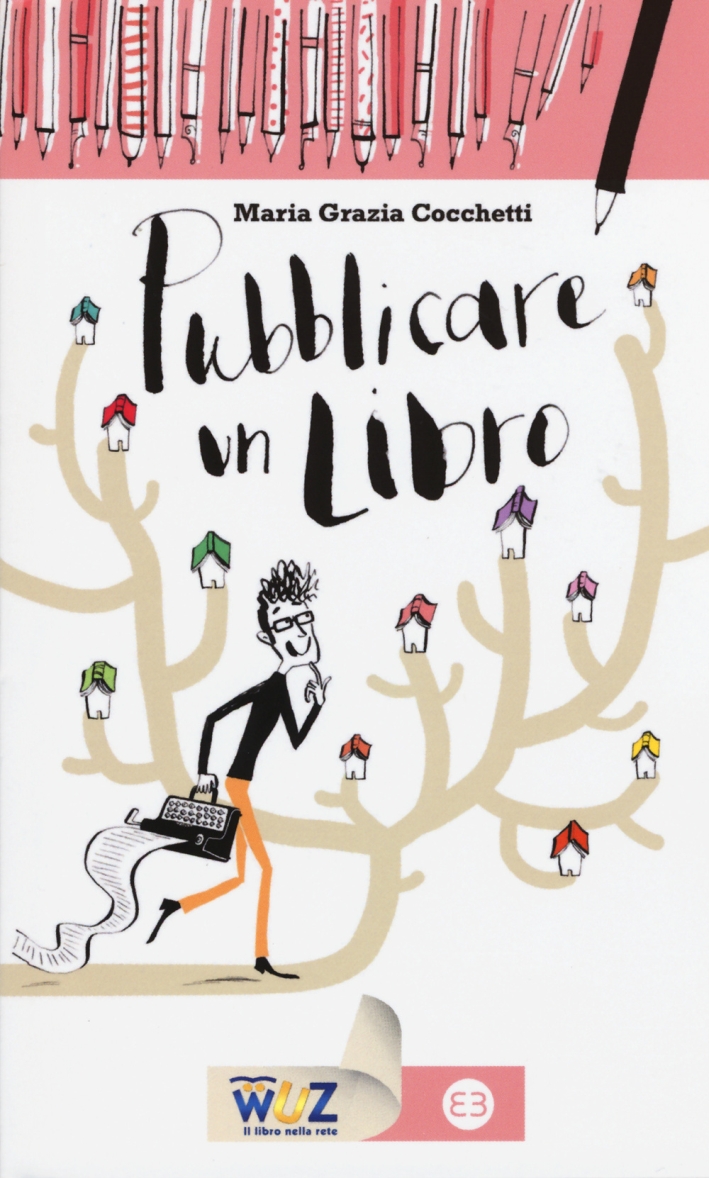 Pubblicare un libro Pubblicare un libro