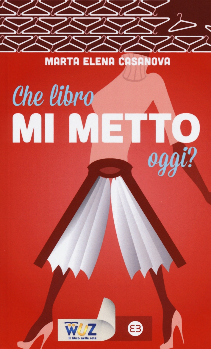 Che libro mi metto oggi? Che libro mi metto oggi?