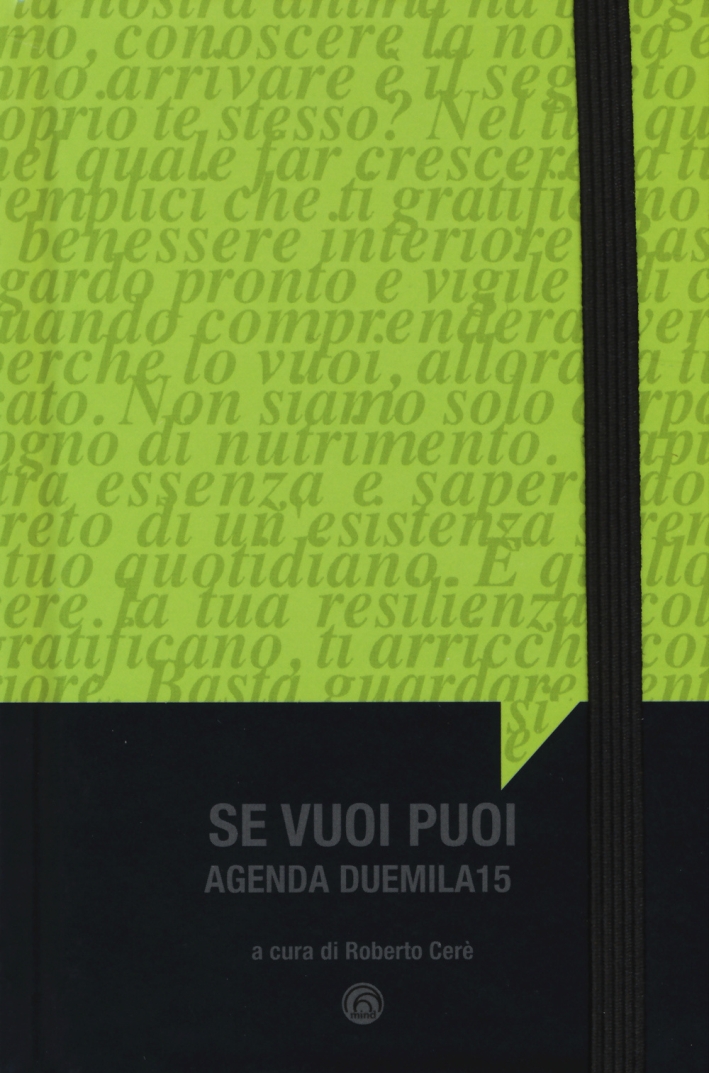 Se vuoi puoi. Agenda 2015 Se vuoi puoi. Agenda 2015