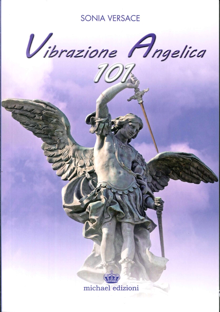 Vibrazione Angelica 101 Vibrazione Angelica 101