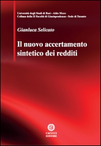 Il nuovo accertamento sintetico dei redditi Il nuovo accertamento sintetico dei redditi