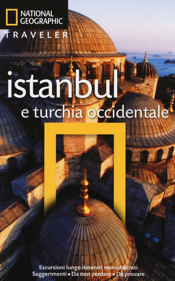 Istanbul e Turchia occidentale Istanbul e Turchia occidentale