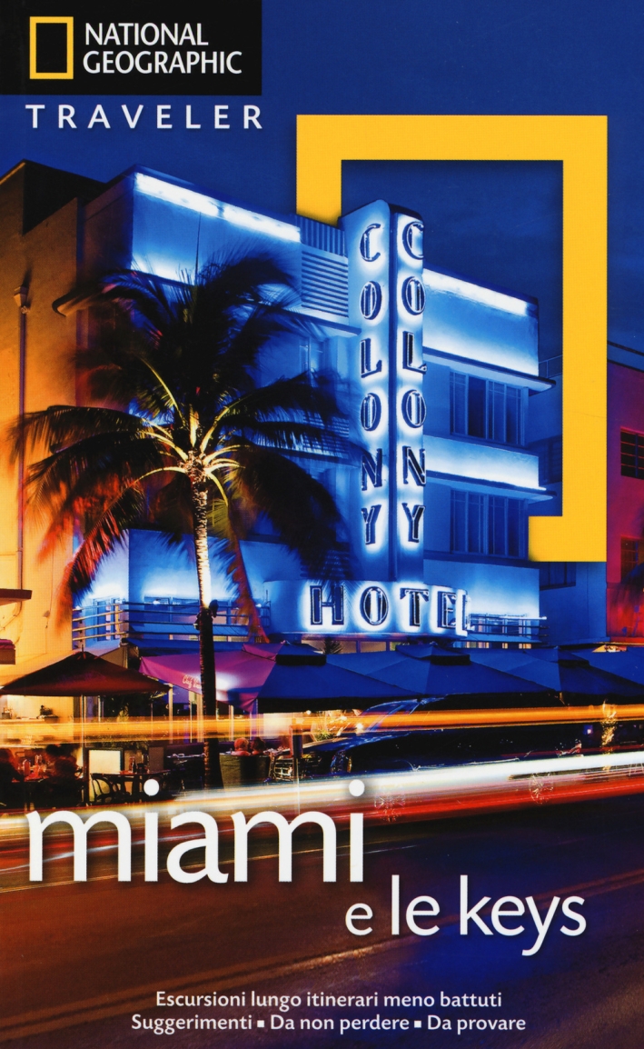 Miami e le Keys Miami e le Keys