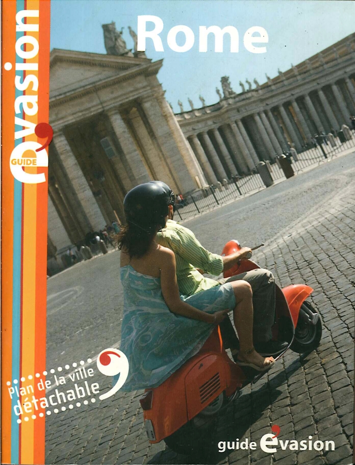 Rome. Guide Evasion Rome. Guide Evasion