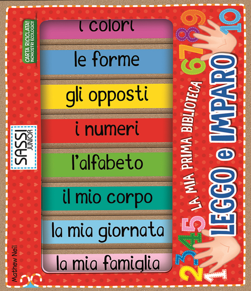 Leggo e imparo. La mia prima biblioteca. Ediz. illustrata Leggo e imparo. La mia prima biblioteca. Ediz. illustrata