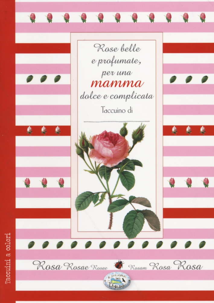 Rose belle per una mamma Rose belle per una mamma