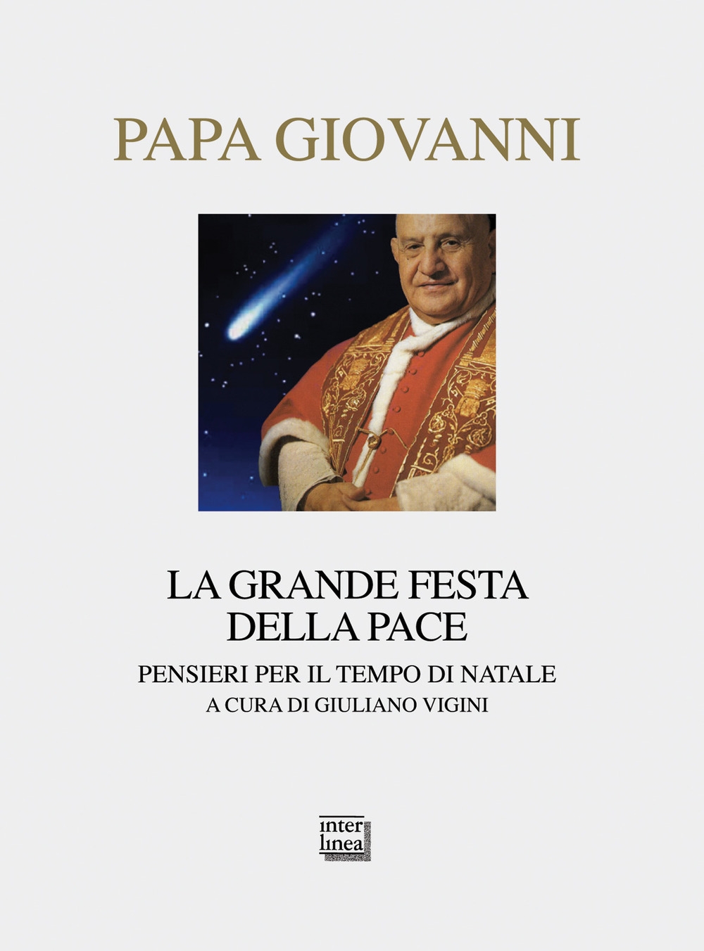 La grande festa della pace. Pensieri per il tempo di Natale La grande festa della pace. Pensieri per il tempo di Natale