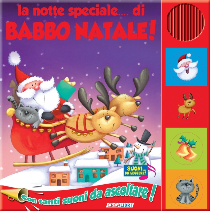 La Notte Speciale... Di Babbo Natale. Libro Sonoro La Notte Speciale... Di Babbo Natale. Libro Sonoro