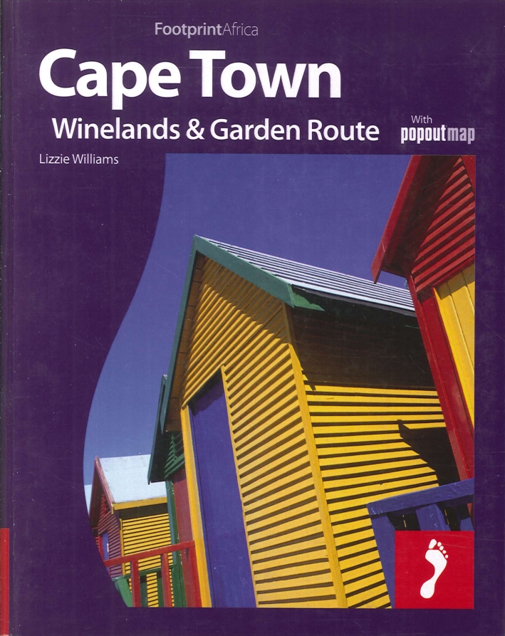 Cape Town. Winelands & Garden Route. With Popout Map Cape Town. Winelands & Garden Route. With Popout Map