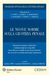 Le Nuove Norme sulla Giustizia Penale Le Nuove Norme sulla Giustizia Penale