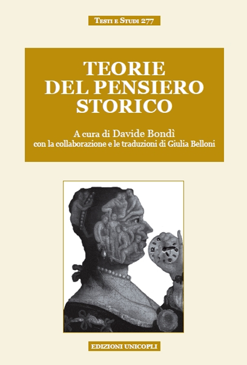 Teorie del pensiero storico Teorie del pensiero storico