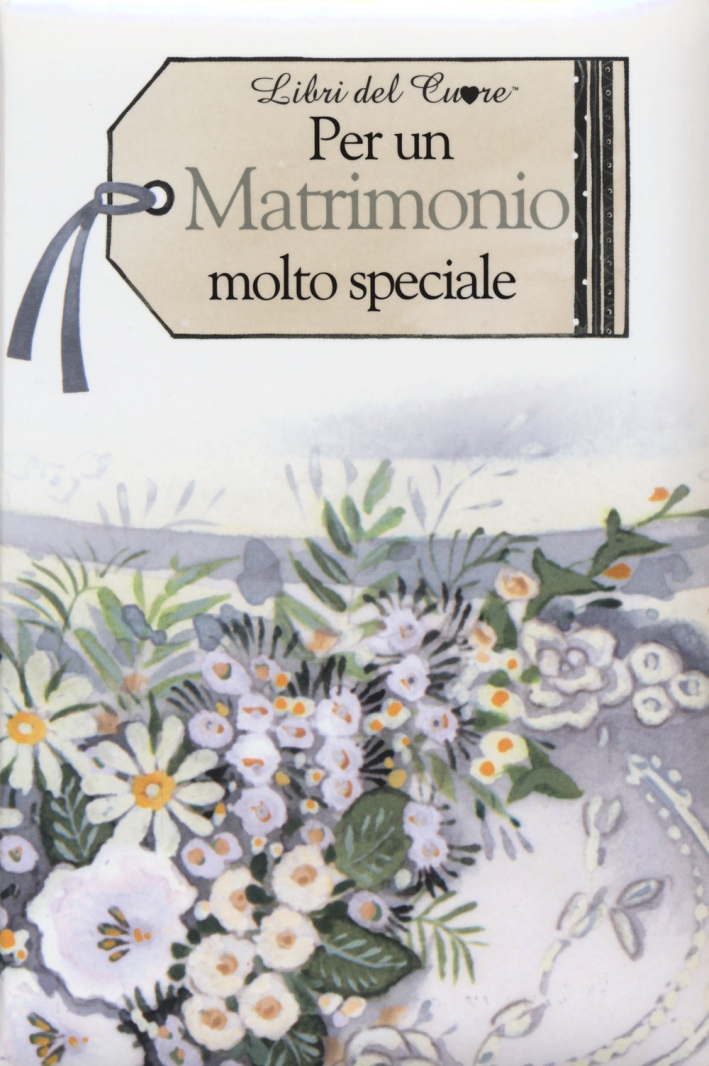 Per un matrimonio molto speciale Per un matrimonio molto speciale