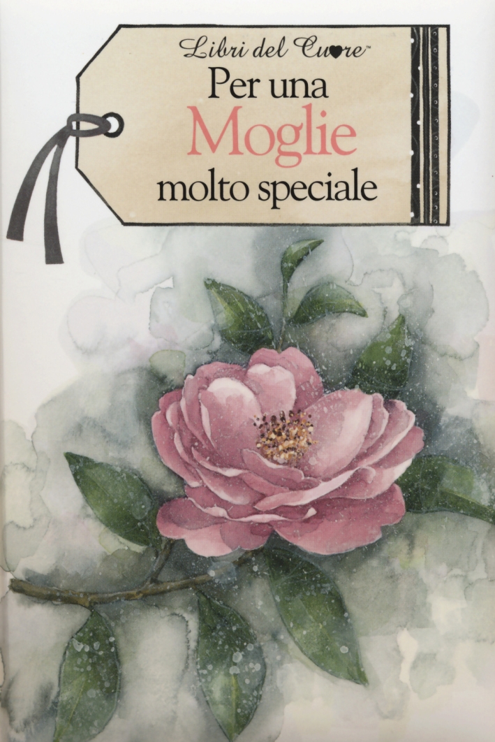 Per una Moglie Molto Speciale Per una Moglie Molto Speciale