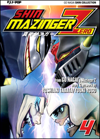 Shin Mazinger Zero. Vol. 4 Shin Mazinger Zero. Vol. 4