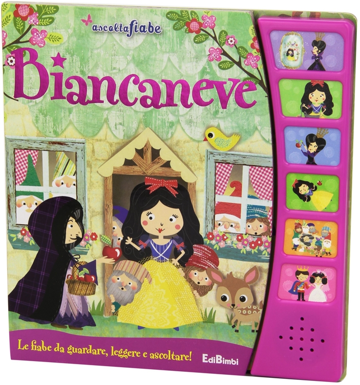 Biancaneve. Libro sonoro Biancaneve. Libro sonoro