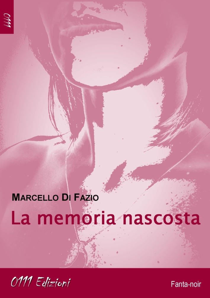 La memoria nascosta La memoria nascosta