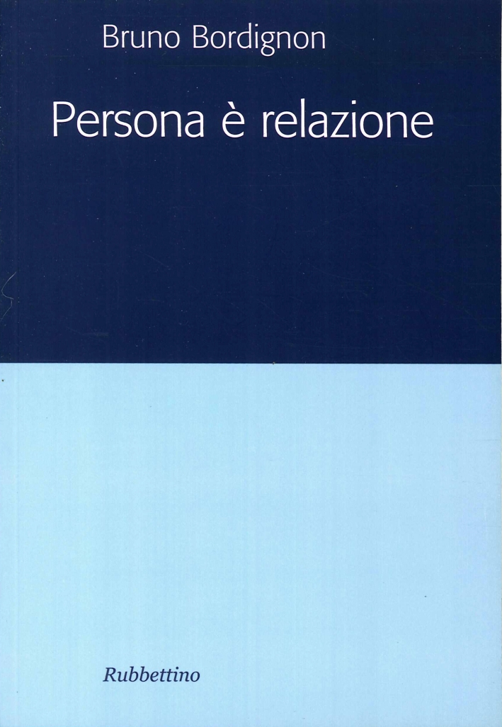 Persona è Relazione Persona è Relazione