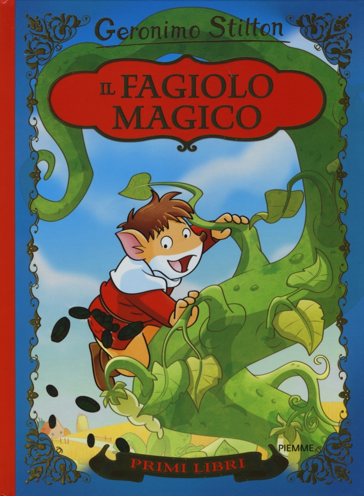 Il fagiolo magico. Con App per tablet e smartphone. Ediz. illustrata Il fagiolo magico. Con App per tablet e smartphone. Ediz. illustrata