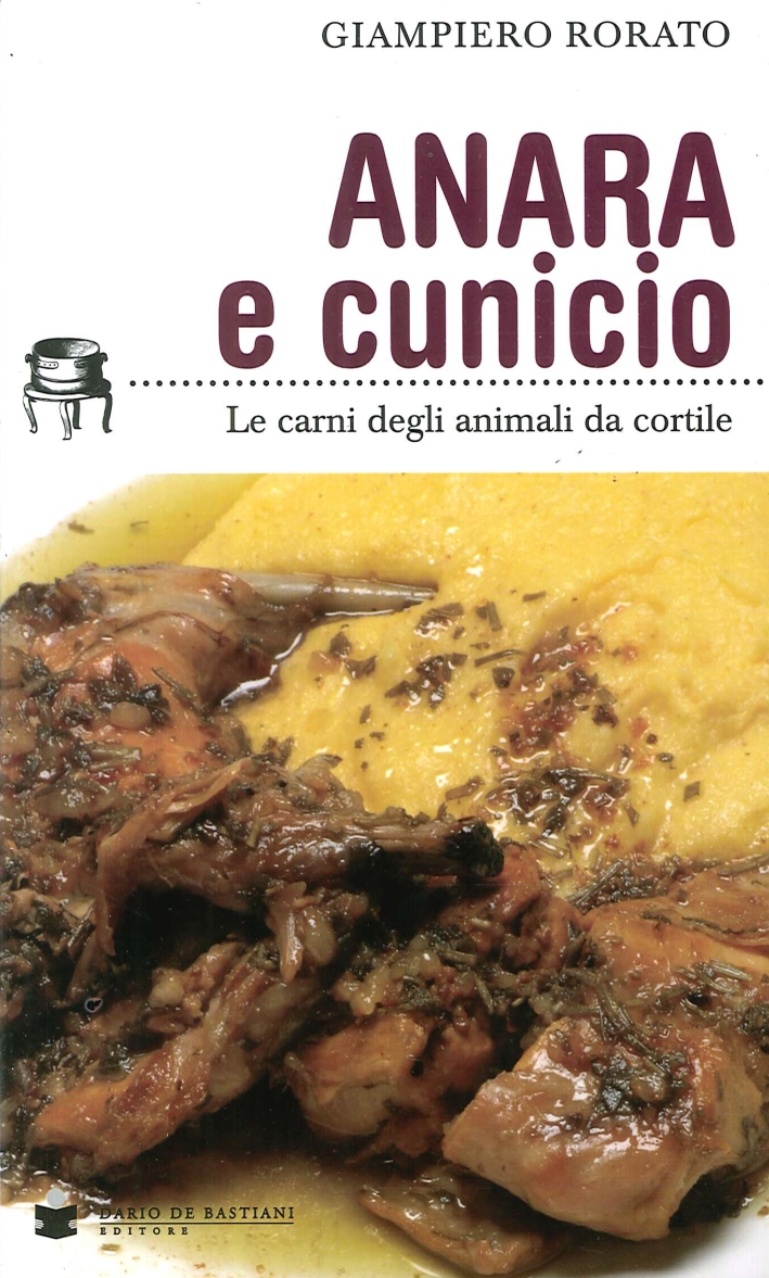 Anara e Cunicio. Le Carni degli Animali Da Cortile Anara e Cunicio. Le Carni degli Animali Da Cortile