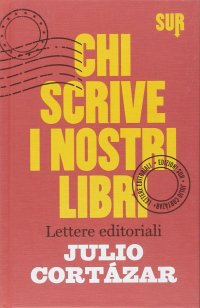Chi scrive i nostri libri. Lettere editoriali
