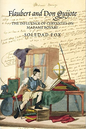 Flaubert and Don Quijote Flaubert and Don Quijote