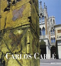 Carlos Carlé. Presenze lontane