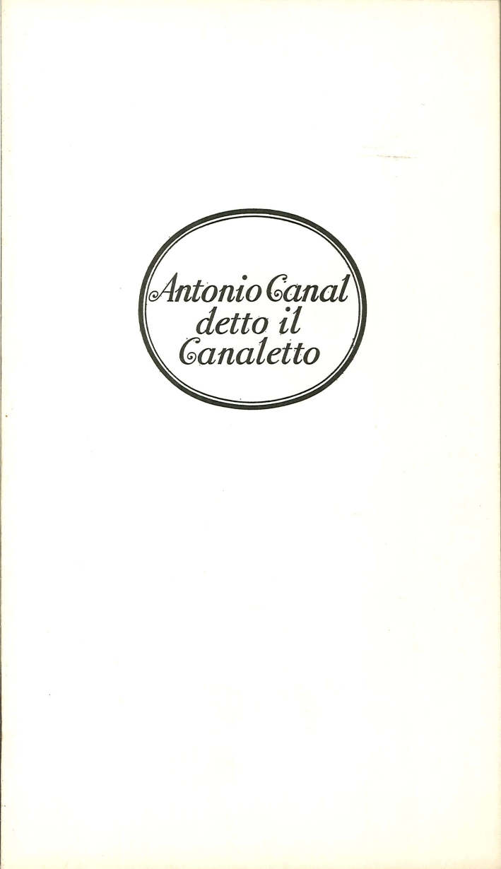 Le Incisioni di Canaletto