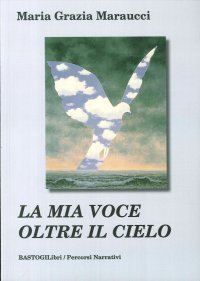 La mia voce oltre il cielo