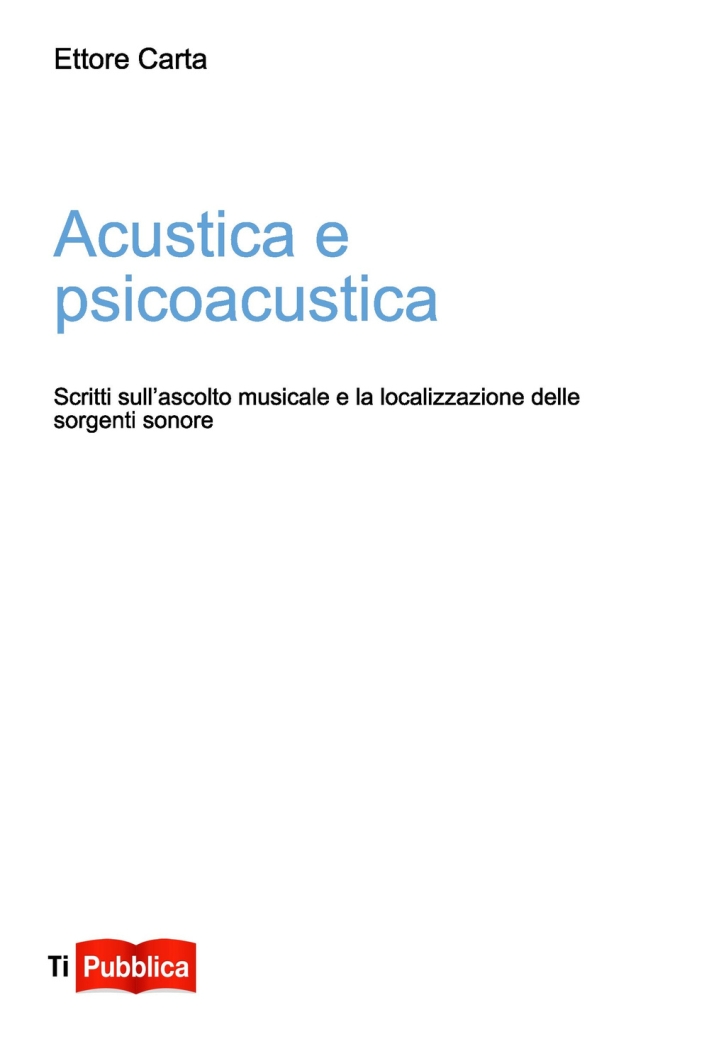 Acustica e psicoacustica Acustica e psicoacustica