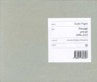 Carlo Vigni. Paesaggi privati (1996-2012)