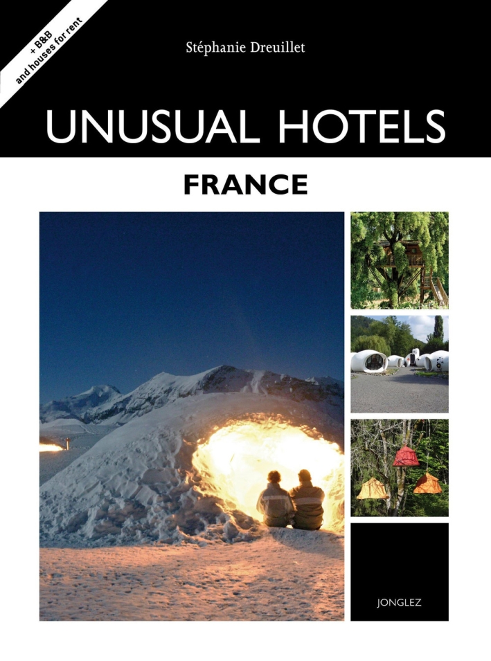 Unusual hotels. France Unusual hotels. France