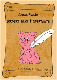 Scrivere bene è divertente Scrivere bene è divertente