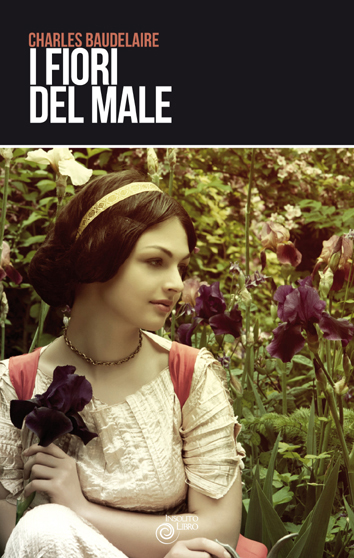 I fiori del male I fiori del male