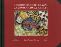 Les dimanches de Brazzà. Le domeniche di Brazzà