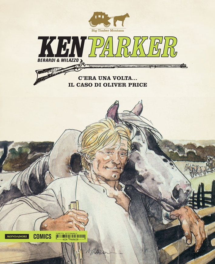 C'era una volta... Il caso di Oliver Price. Ken Parker. Vol. 14 C'era una volta... Il caso di Oliver Price. Ken Parker. Vol. 14