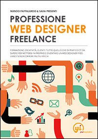 Professione web designer freelance Professione web designer freelance