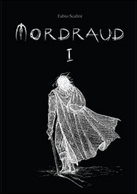 Mordraud. Ediz. inglese. Vol. 1 Mordraud. Ediz. inglese. Vol. 1