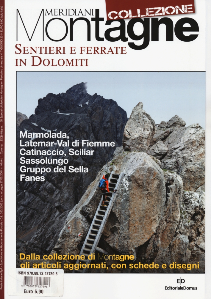 Sentieri e ferrate in Dolomiti Sentieri e ferrate in Dolomiti