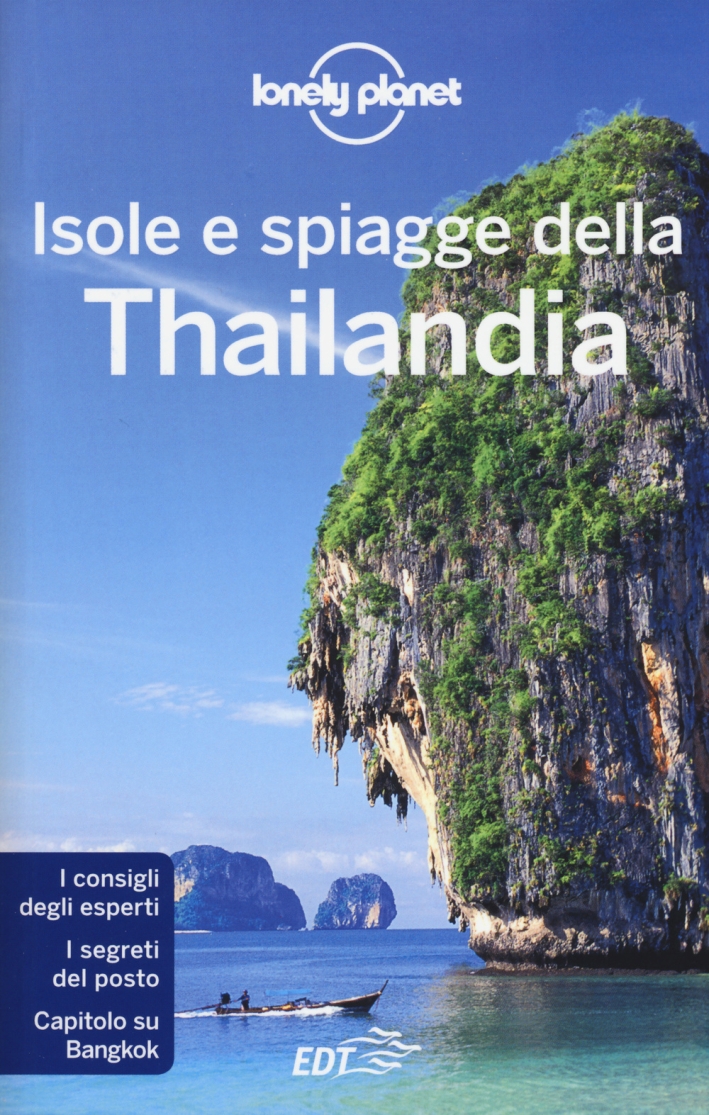 Isole e spiagge della Thailandia Isole e spiagge della Thailandia
