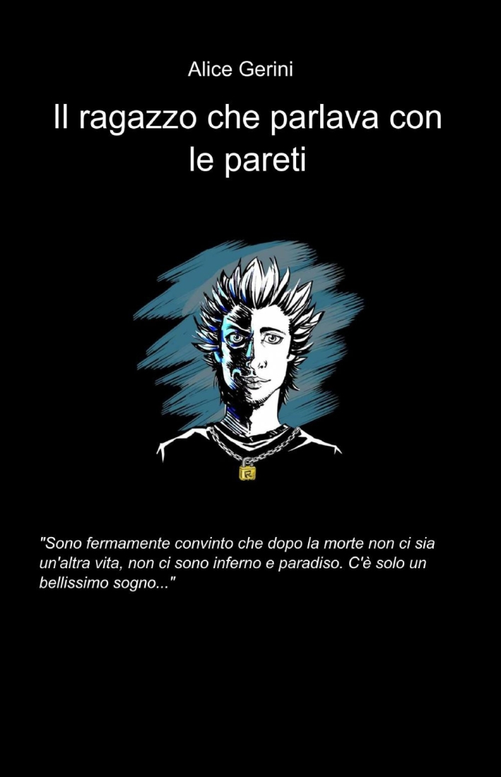 Il ragazzo che parlava con le pareti Il ragazzo che parlava con le pareti