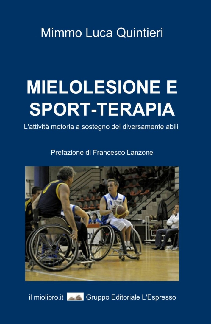 Mielolesione e sport-terapia Mielolesione e sport-terapia