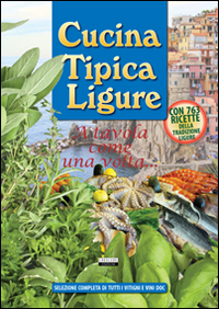 Cucina tipica ligure Cucina tipica ligure