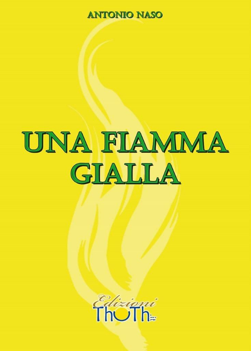 Una fiamma gialla Una fiamma gialla