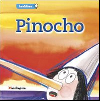 Pinocchio. Ediz. spagnola Pinocchio. Ediz. spagnola