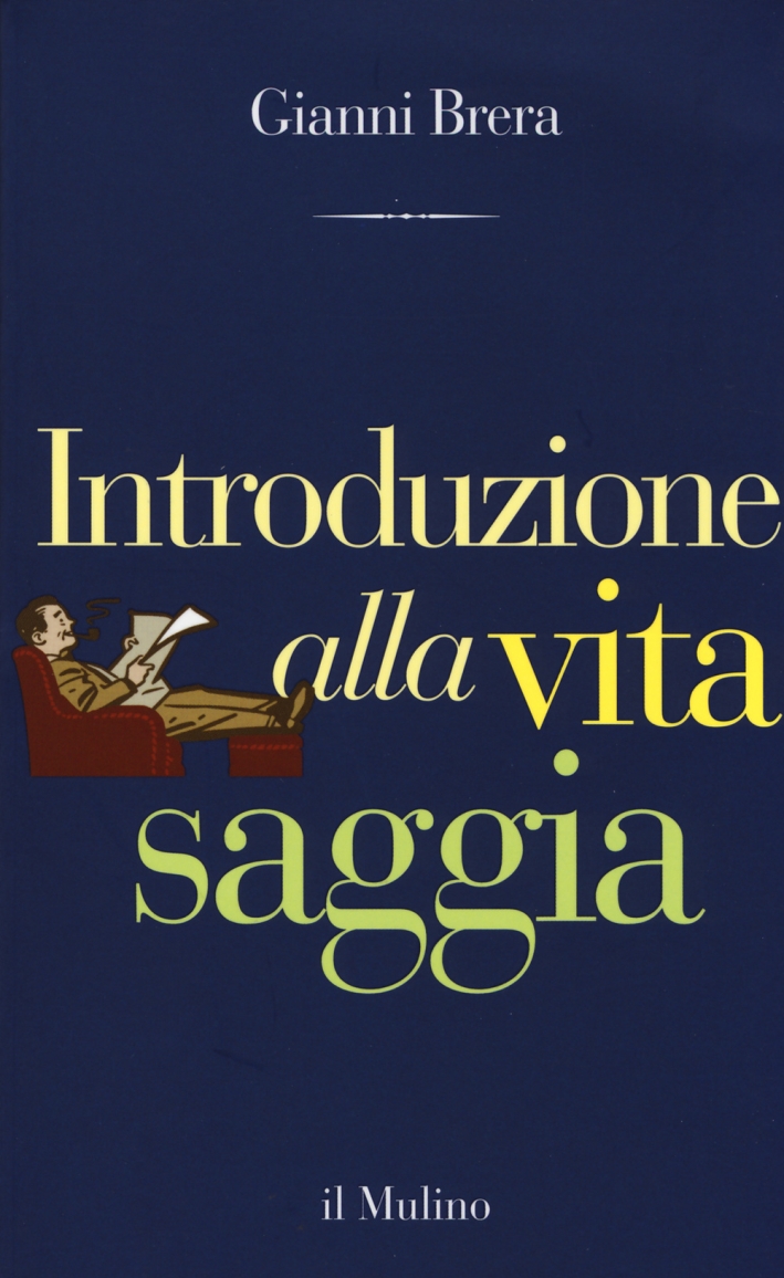 Introduzione alla vita saggia Introduzione alla vita saggia