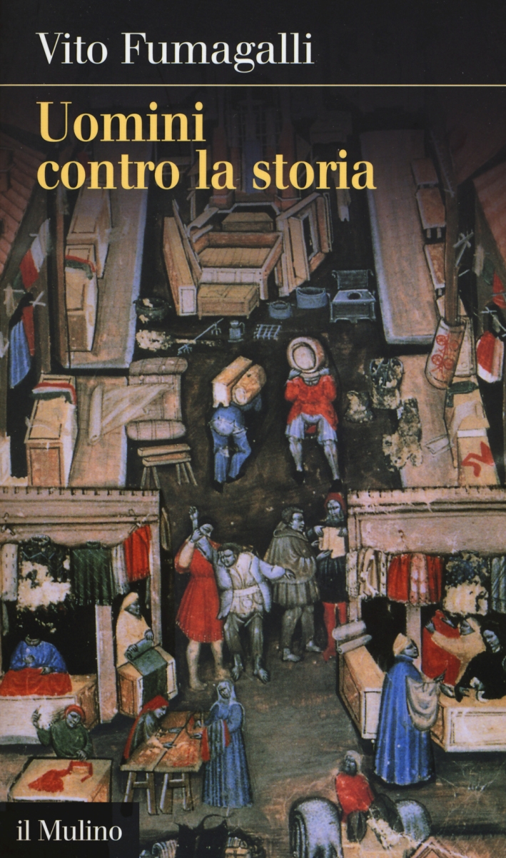Uomini contro la storia Uomini contro la storia