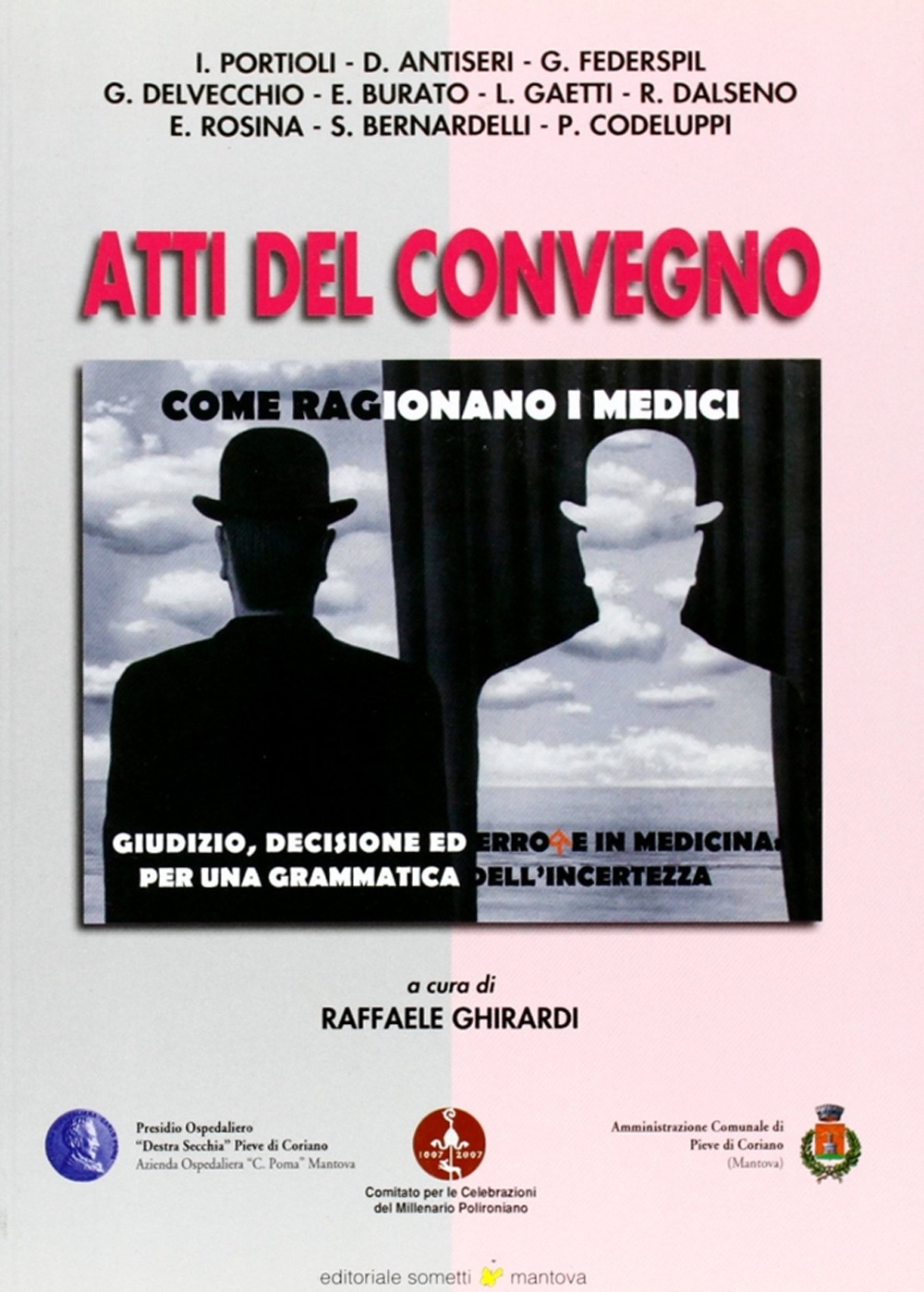 Come ragionano i medici. Atti del convegno Come ragionano i medici. Atti del convegno